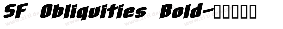 SF Obliquities Bold字体转换